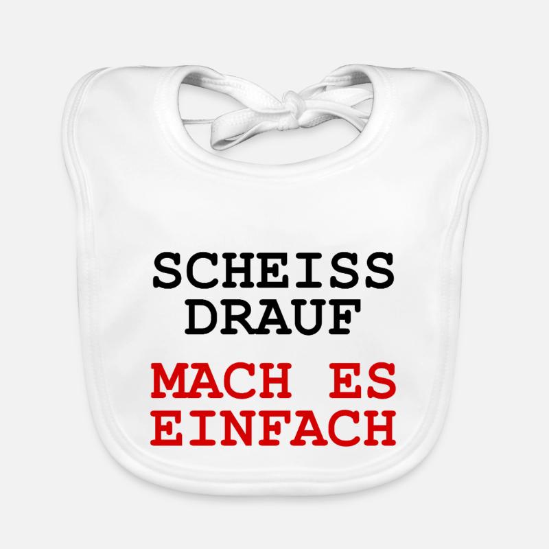 Scheiss drauf - Mach es einfach Baby Bio-Lätzchen