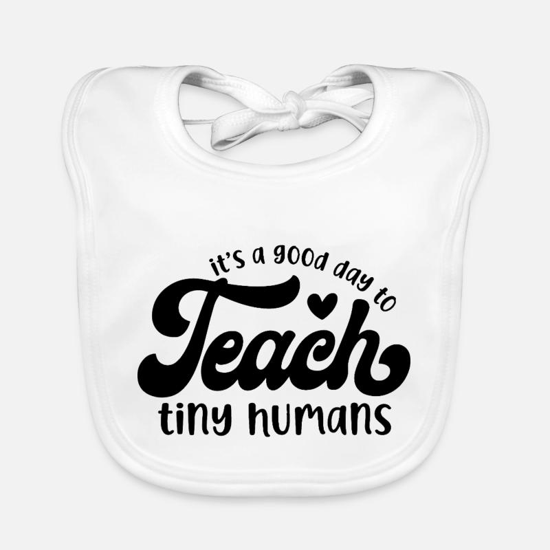 C’est une bonne journée pour enseigner aux petits humains Bavoir bio Bébé