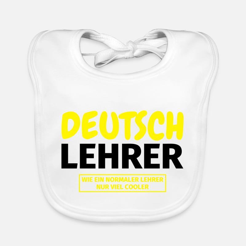 Deutschlehrer Geschenk - Baby Bio-Lätzchen - Weiß