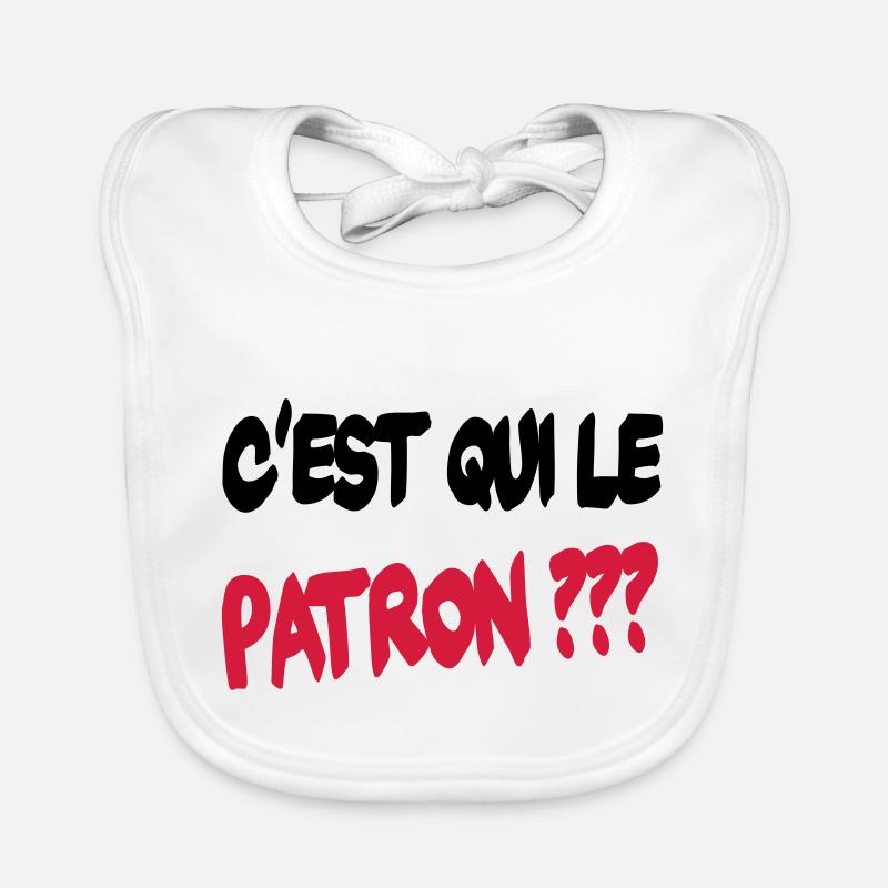 C'est qui le patron ? Bavoir bio Bébé