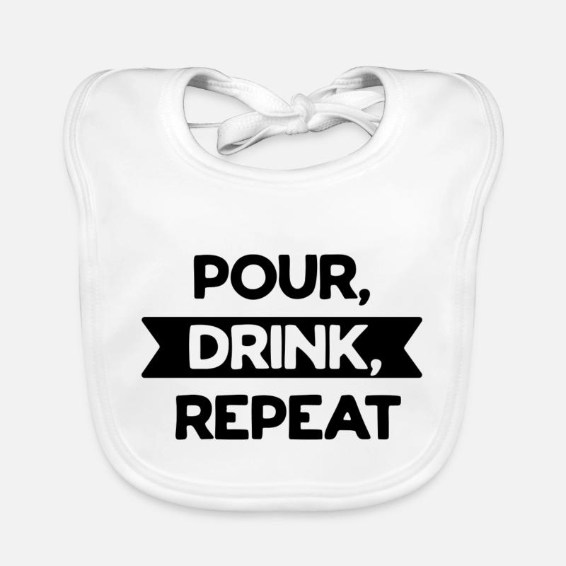 Pour drink repeat Organic Baby Bibs
