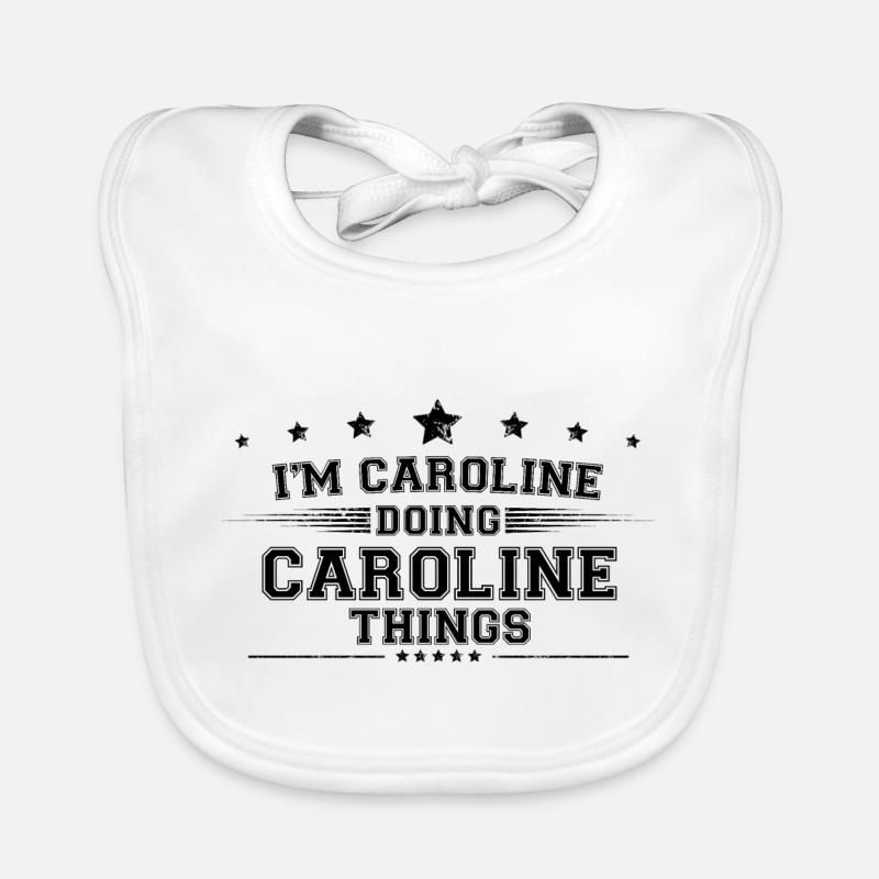 i’m Caroline doing Caroline things Organic Baby Bibs