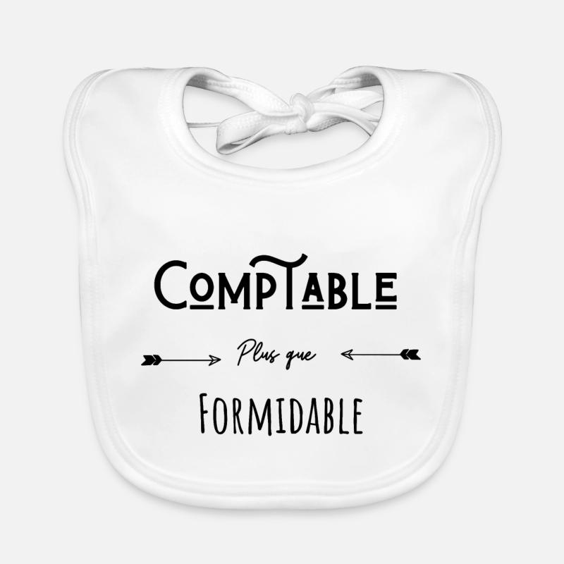 Comptable plus que formidable humour citation Bavoir bio Bébé