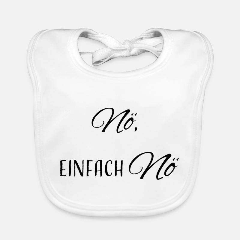 Nö einfach nö Baby Bio-Lätzchen