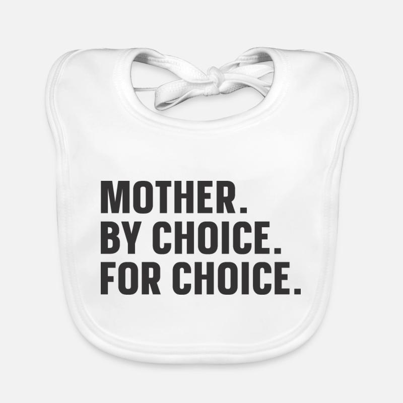 Mother By Choice For Choice Organic Baby Bibs