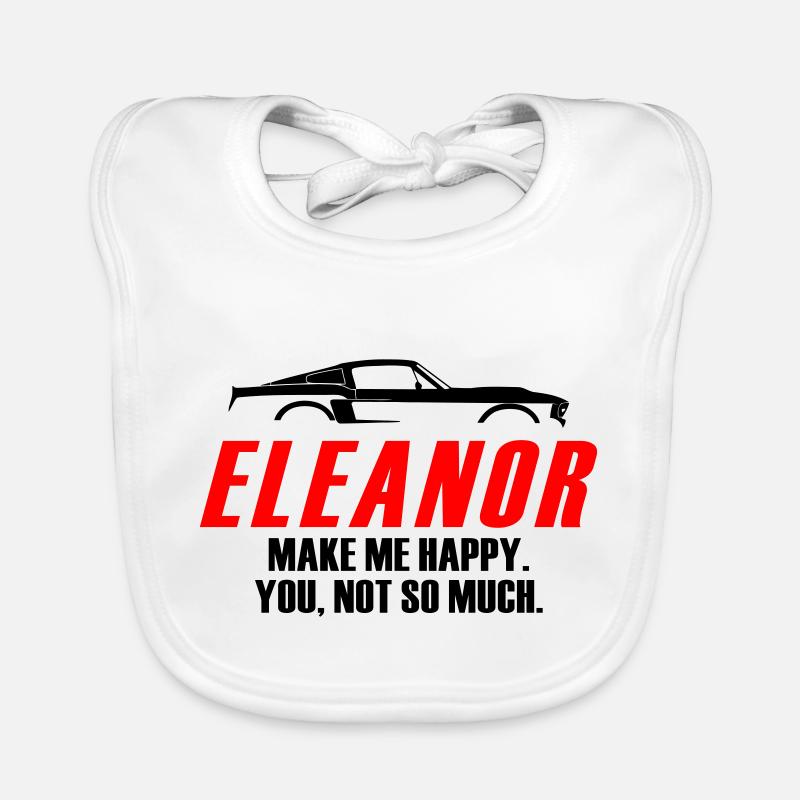 ELEANOR MAKE YOU HAPPY, YOU NOT SO MUCH Organic Baby Bibs