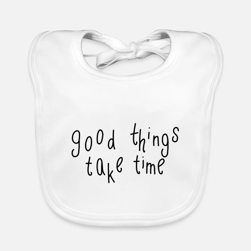 good things take time Baby Bio-Lätzchen