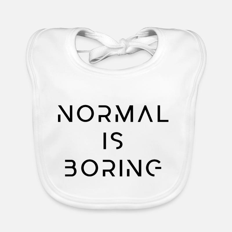 Normal ist langweilig Baby Bio-Lätzchen
