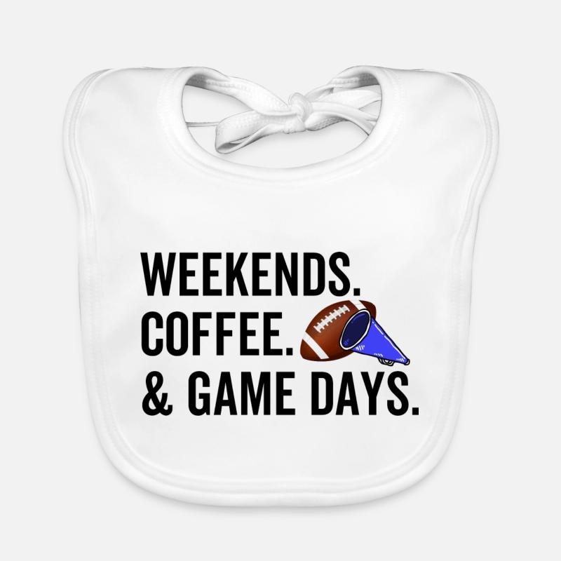Weekends Coffee Game Days Organic Baby Bibs