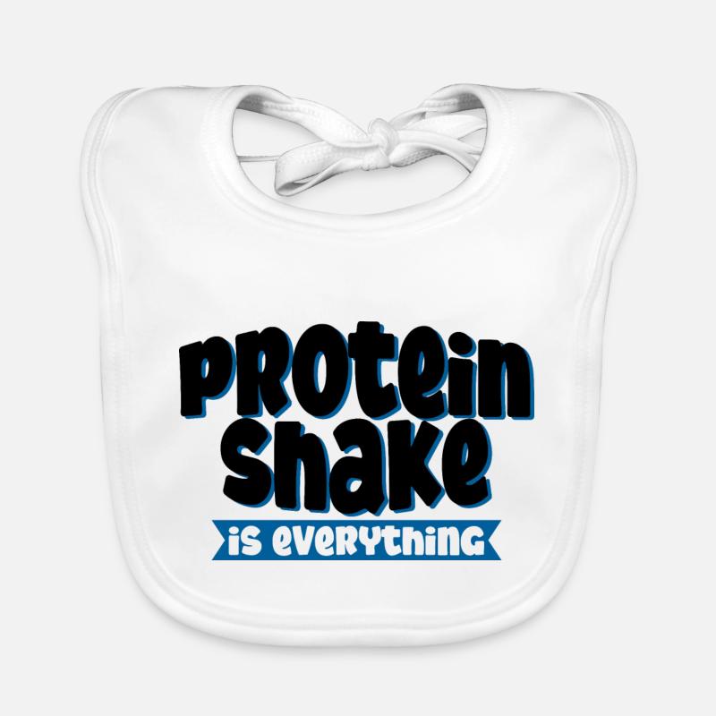 Protein Shake Is Everything 4 Organic Baby Bibs