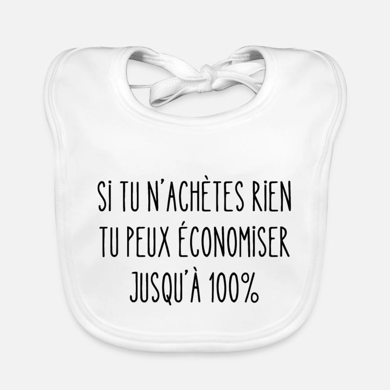 si tu n achètes rien Bavoir bio Bébé