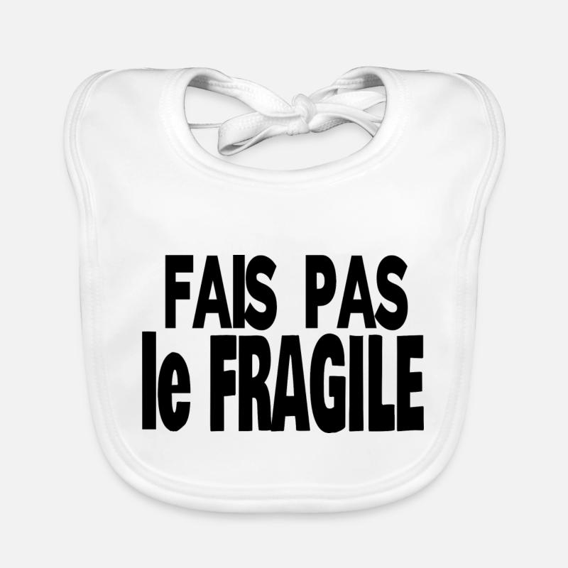 fais pas le fragile Bavoir bio Bébé