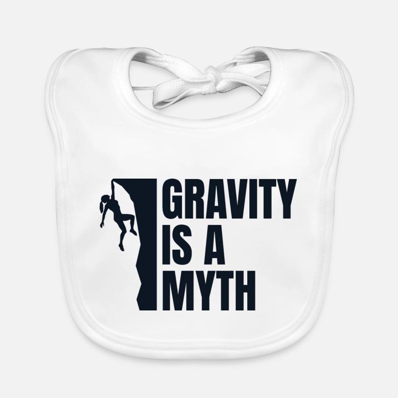 Gravity Is A Myth - Kletterer Geschenk Baby Bio-Lätzchen
