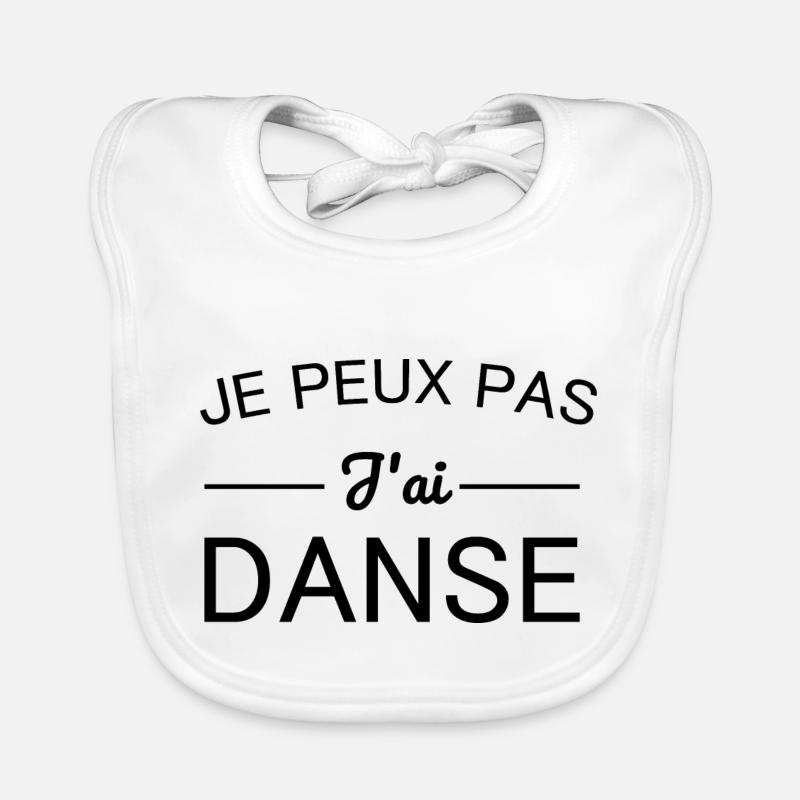 Je peux pas j'ai danse Bavoir bio Bébé