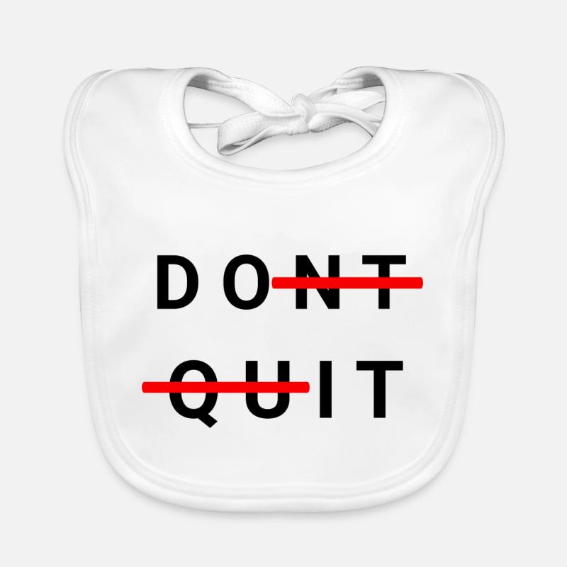 Don`t Quit Baby Bio-Lätzchen
