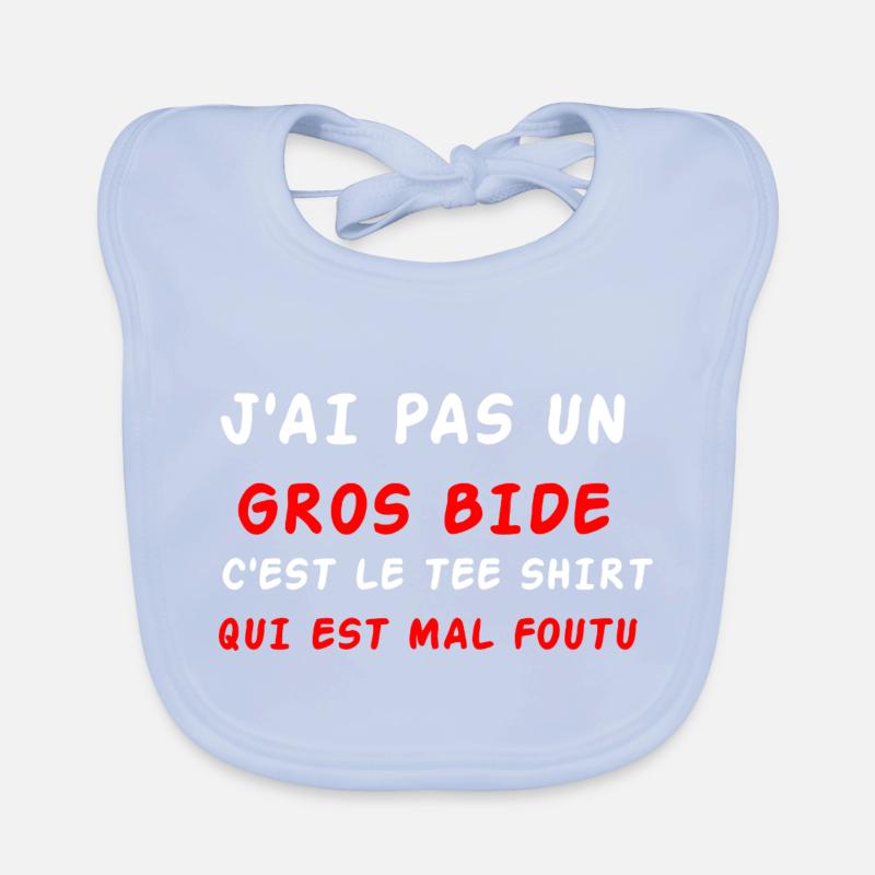 J'ai pas un gros bide Bavoir bio Bébé