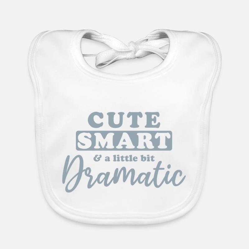 Cute, smart and a little bit dramatic Organic Baby Bibs