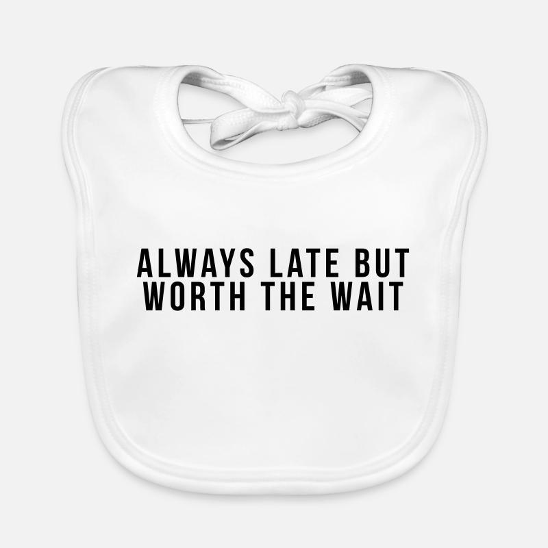 Always late but worth the Organic Baby Bibs