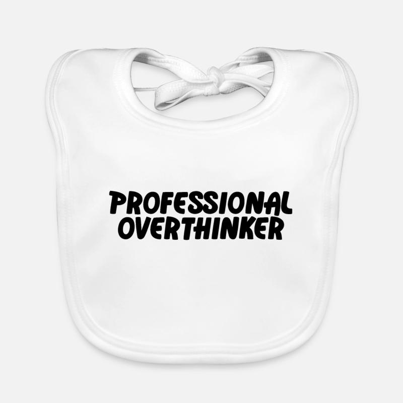 PROFESSIONELLER OVERTHINKER - Baby Bio-Lätzchen - Weiß