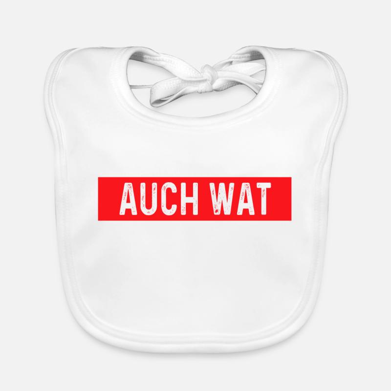 Hinten steht auch wat - Auch wat Lustiger Spruch Baby Bio-Lätzchen