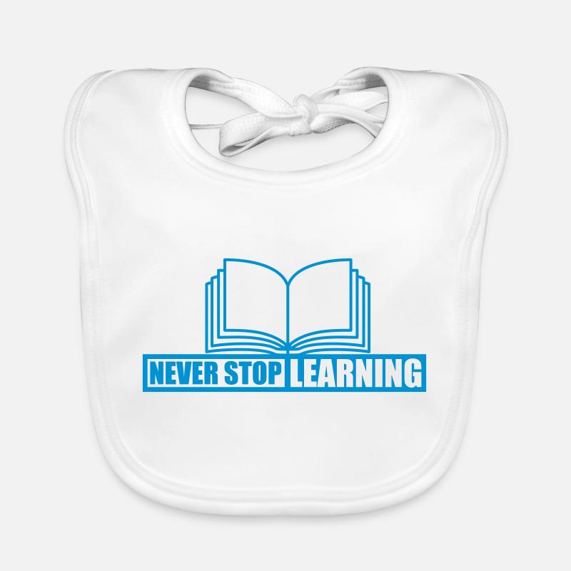 never stop learning Zitat Baby Bio-Lätzchen