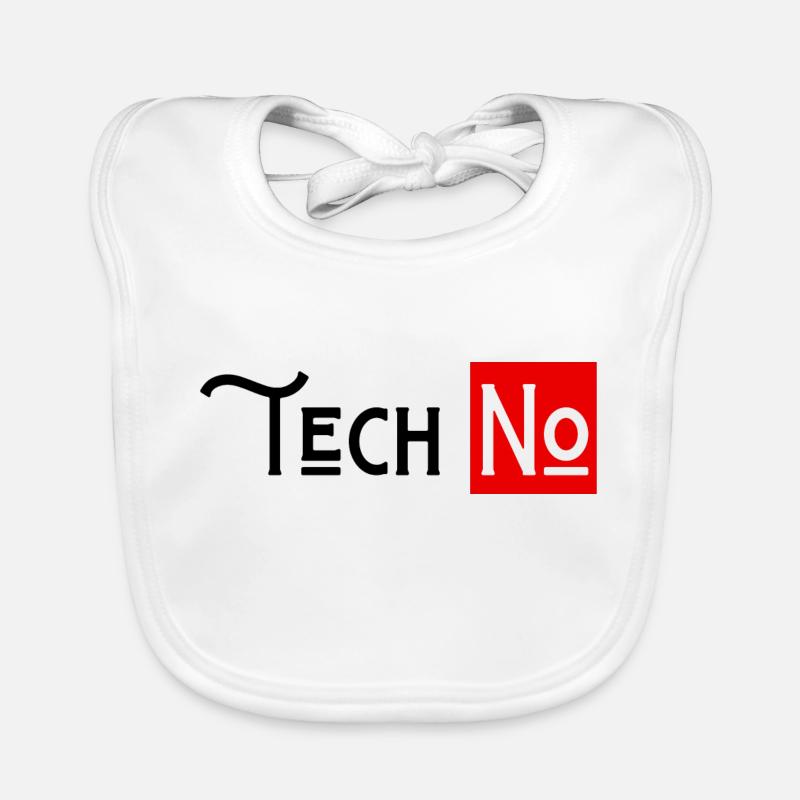 techno no to humor technology Organic Baby Bibs