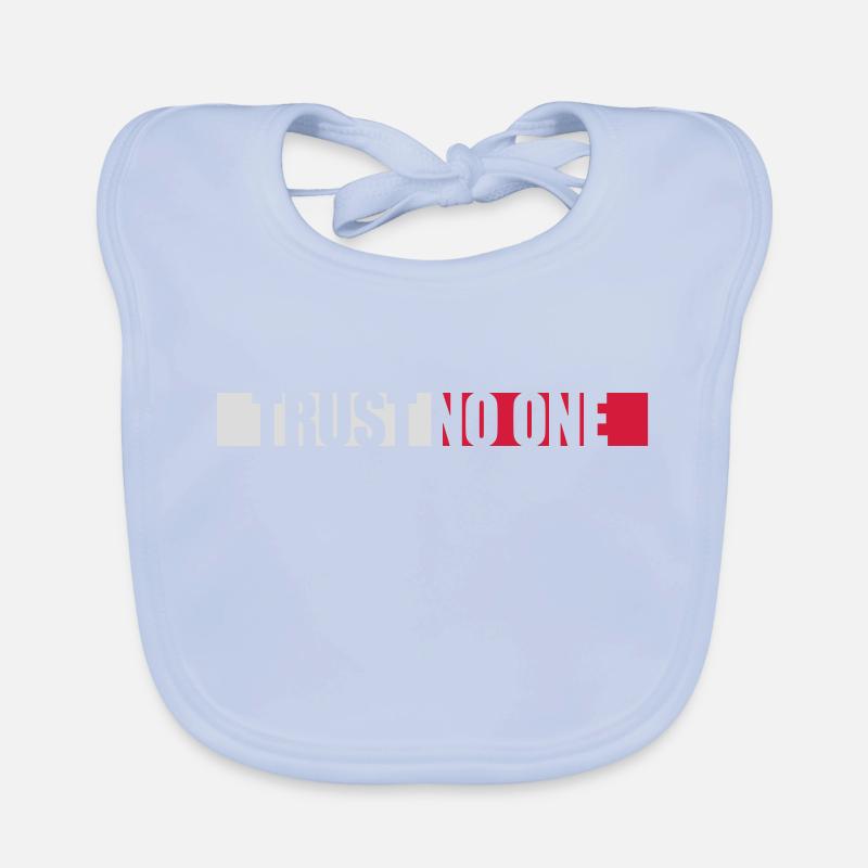 trust no one quote Organic Baby Bibs