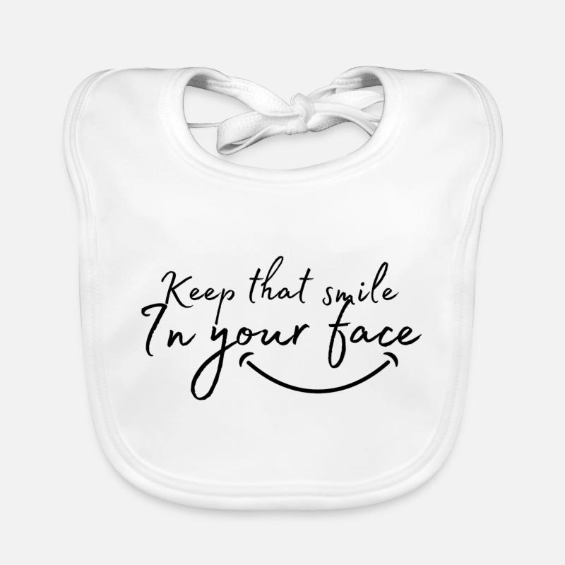 Keep that smile in your face Baby Bio-Lätzchen