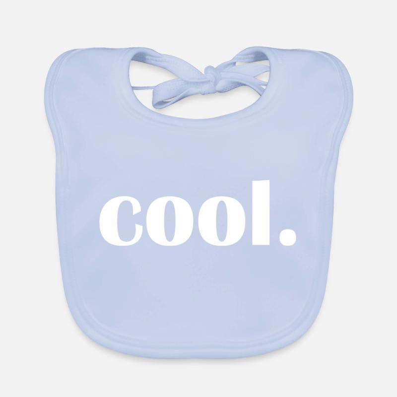 cool - Drôle de dicton Bavoir bio Bébé