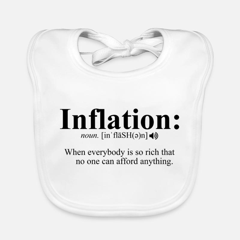 Inflation Definition Funny Sarcastic Joke Pun Organic Baby Bibs