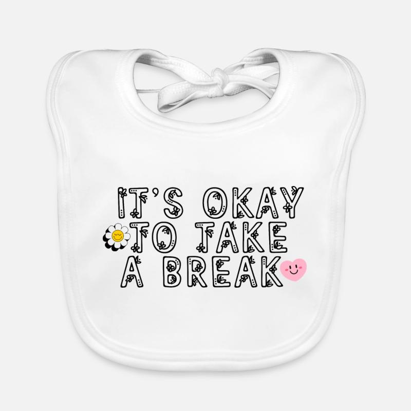 It´s ok to take a break Baby Bio-Lätzchen
