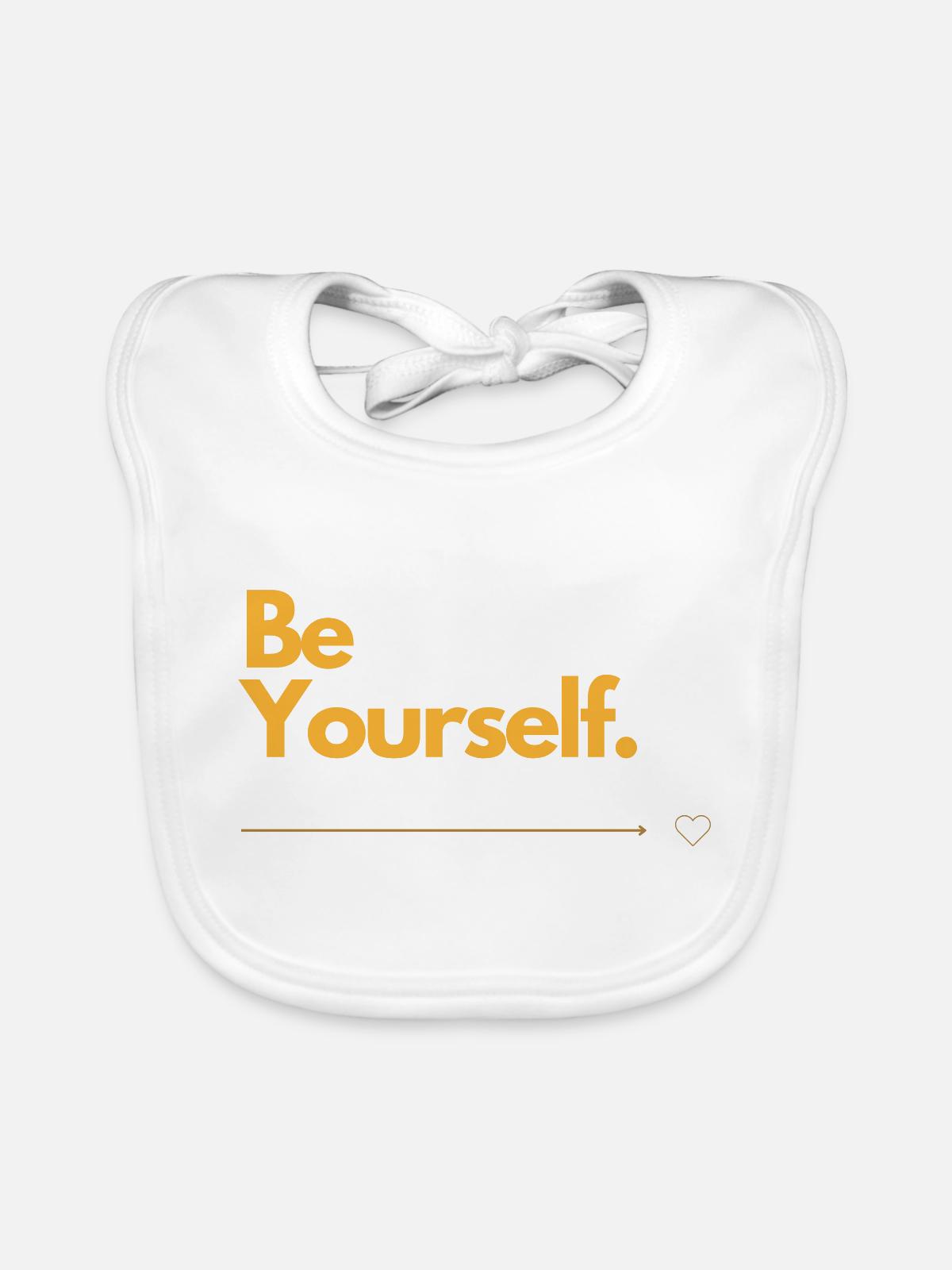 Be Yourself - Baby Bio-Lätzchen - Weiß - Vorne