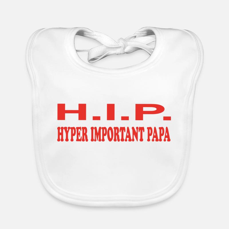 HYPER IMPORTANT PAPA Bavoir bio Bébé