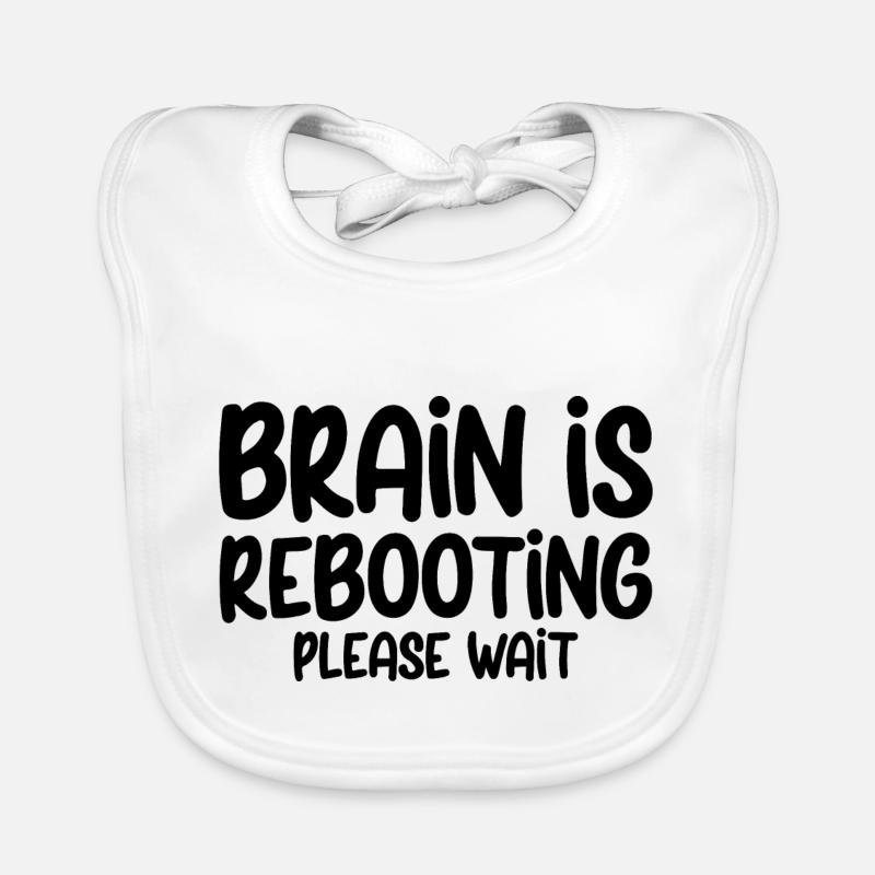 Brain Is Rebooting Please Wait 3 Baby Bio-Lätzchen
