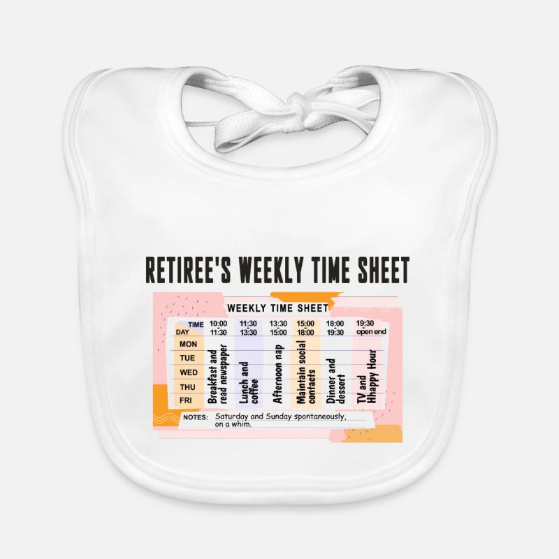 Daily Retiree Routine, Relaxed Retirement Schedule Organic Baby Bibs
