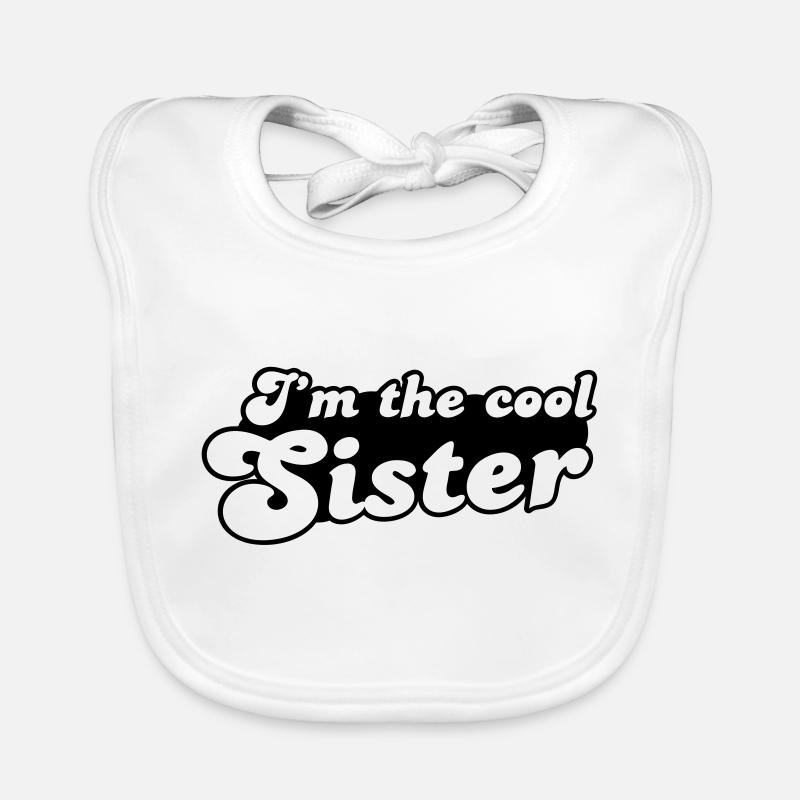I'm the COOL sister Organic Baby Bibs