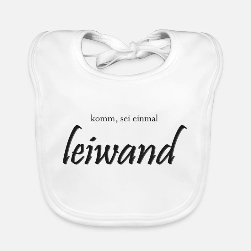 komm, sei einmal leiwand Baby Bio-Lätzchen
