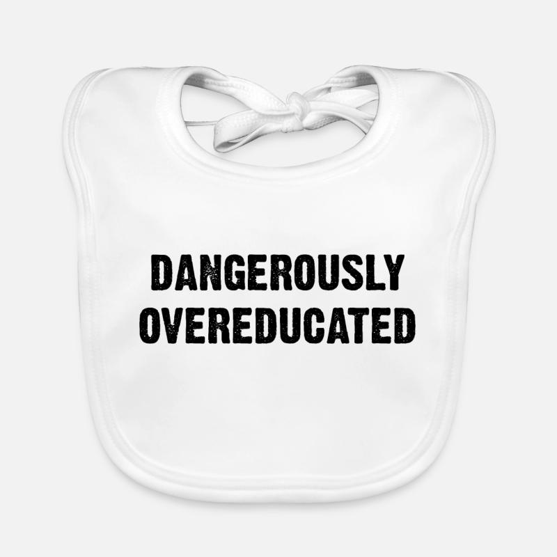 DANGEROUSLY OVEREDUCATED B Baby Bio-Lätzchen