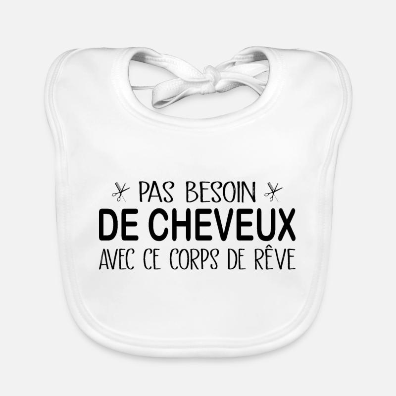 Pas besoin de cheveux avec ce corps de rêve Bavoir bio Bébé