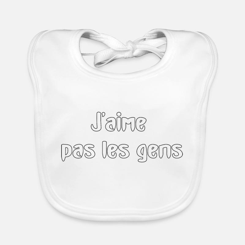 J'aime pas les gens... - Bavoir bio Bébé - blanc