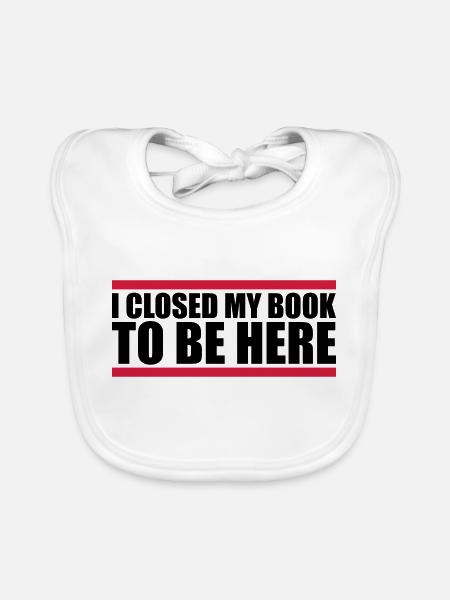 I closed my book - Organic Baby Bibs - white - Front