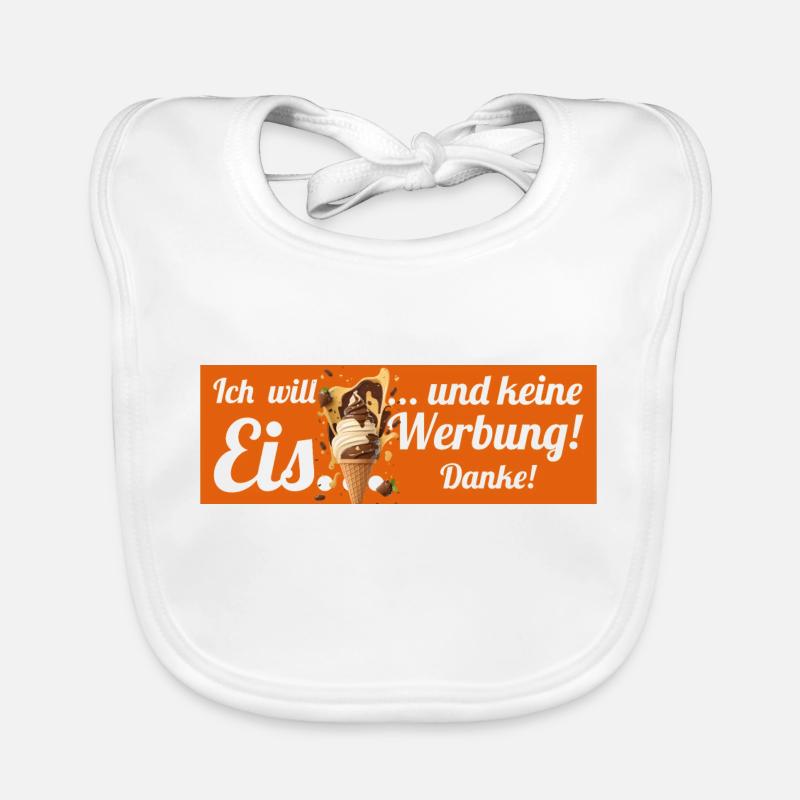 Ich will Eis und keine Werbung! Keine Werbung! Baby Bio-Lätzchen