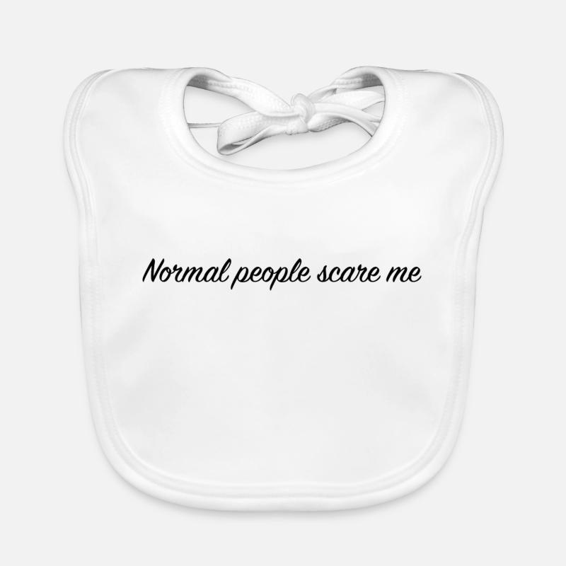 normal people scare me Bavoir bio Bébé