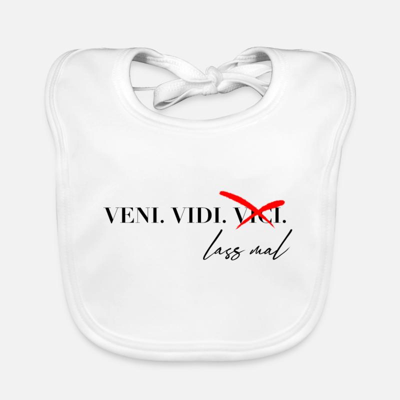 Veni Vidi Vici Spruch Baby Bio-Lätzchen