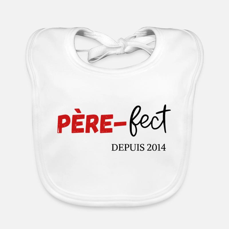 Père fect Depuis 2014 Bavoir bio Bébé