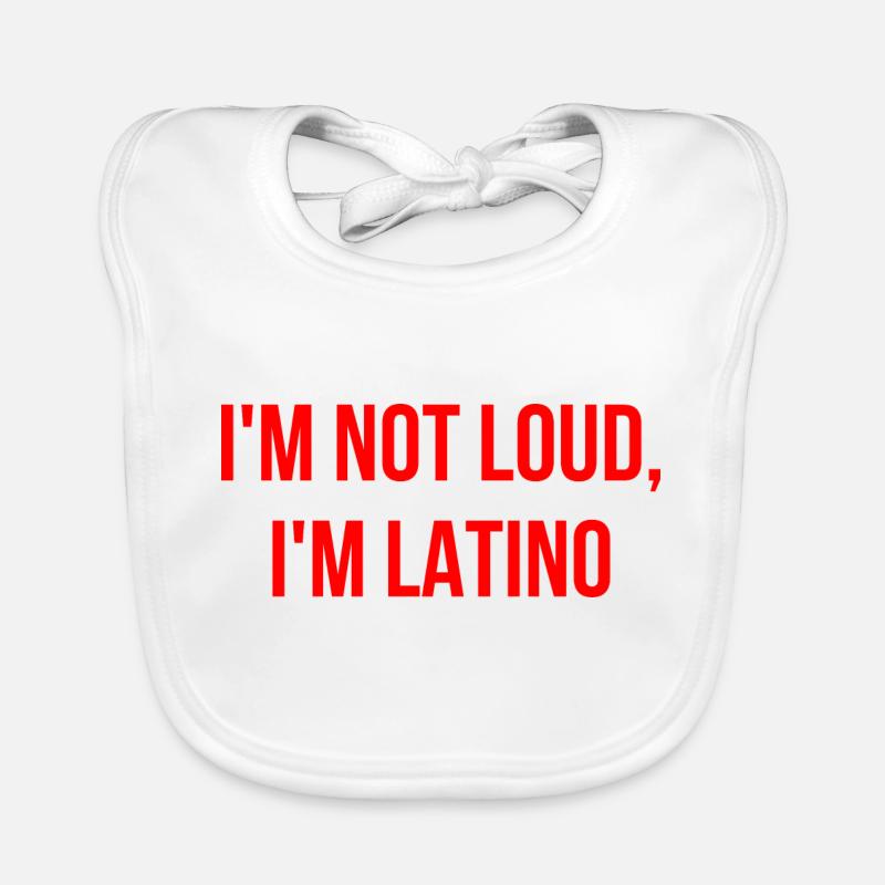 Ich bin nicht laut ich bin Latino Englisch Baby Bio-Lätzchen