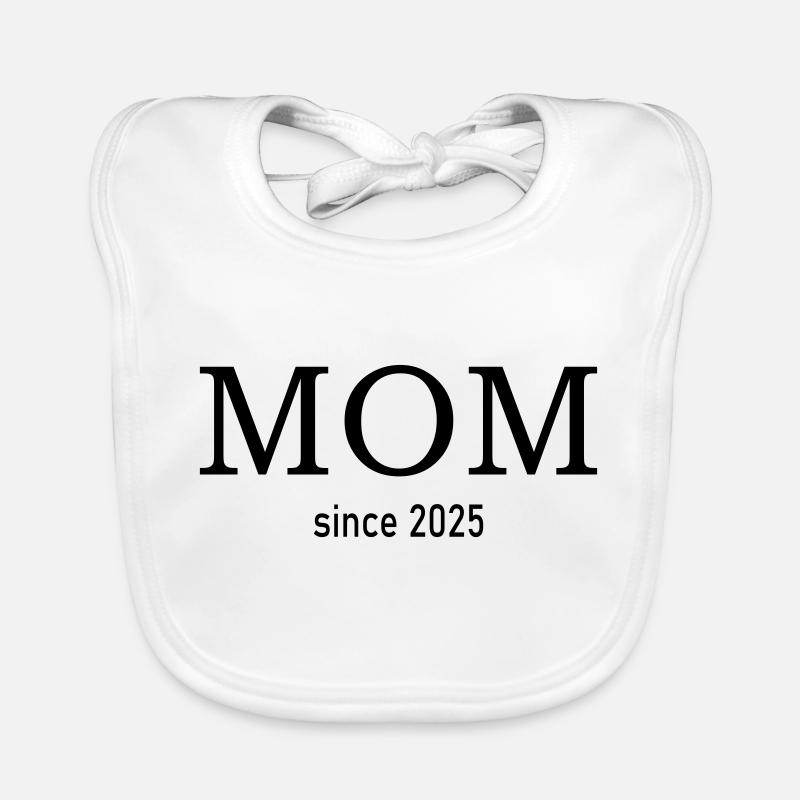 mom since 2025 Organic Baby Bibs