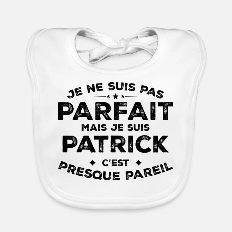 Patrick Un Prénom, Une Attitude L’Humour Patrick Bavoir bio Bébé