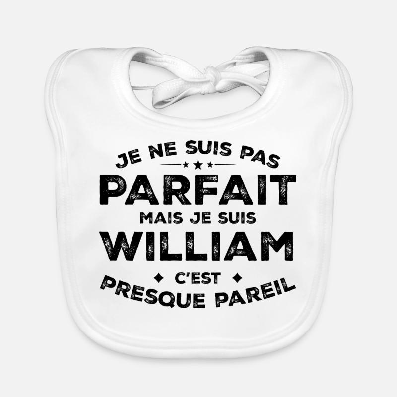William Un Prénom, Une Attitude L’Humour William Bavoir bio Bébé