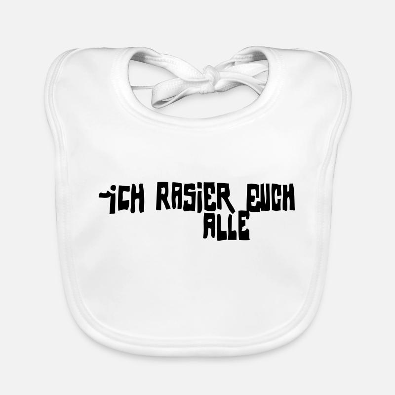 iCH RASiER EUCH ALLE Baby Bio-Lätzchen
